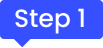 Step 1